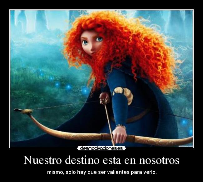 Nuestro destino esta en nosotros - 