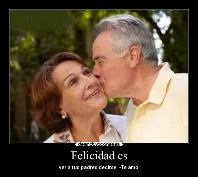 Felicidad es - 
