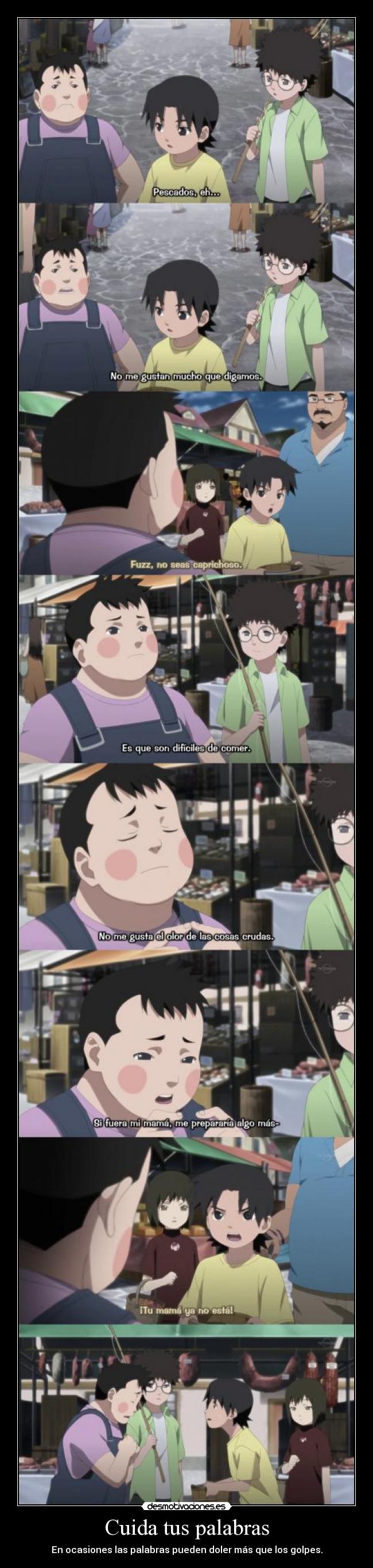 Cuida tus palabras - En ocasiones las palabras pueden doler más que los golpes.