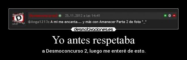 Yo antes respetaba - 