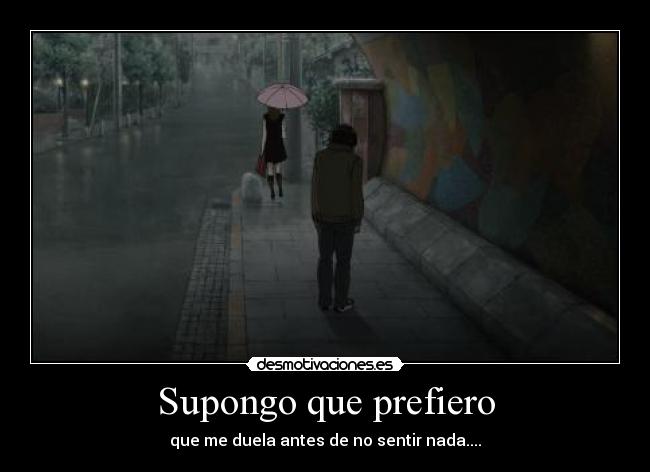 Supongo que prefiero - 