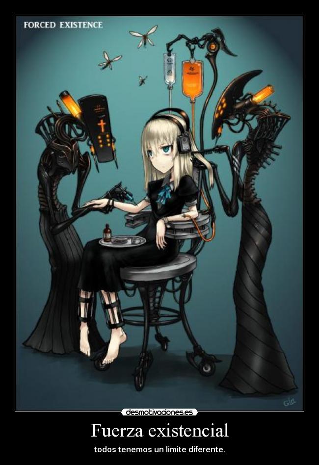 Fuerza existencial - todos tenemos un limite diferente.