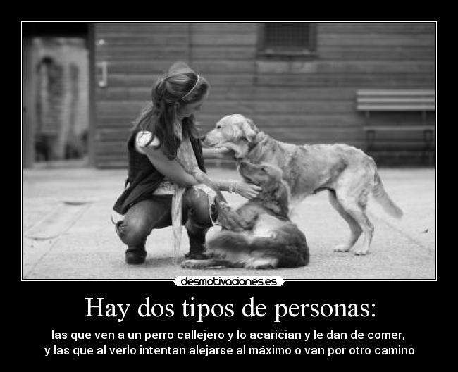 Hay dos tipos de personas: -