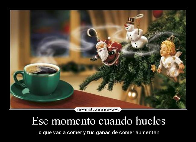 Ese momento cuando hueles - 