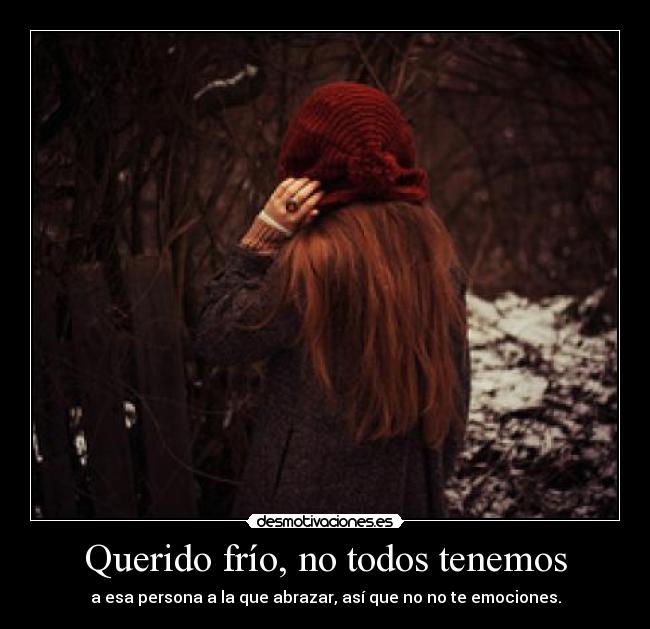 carteles frio desmotivaciones