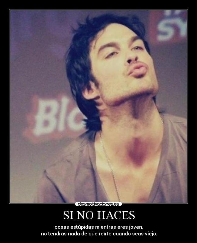 SI NO HACES -