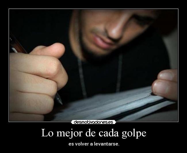 carteles lomejordecadagolpe desmotivaciones