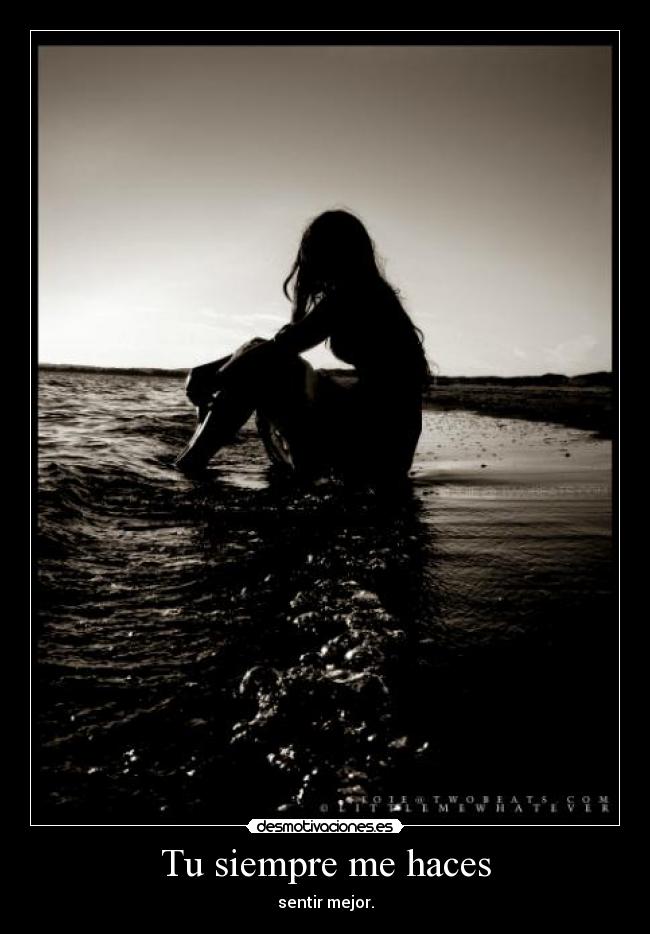 Tu siempre me haces - 
