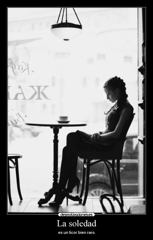 La soledad -