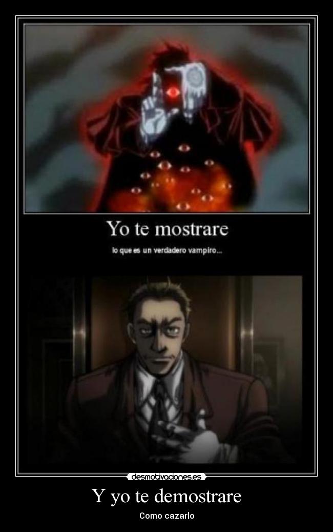 carteles hellsing alucard vampiros sangre monstruo desmotivaciones