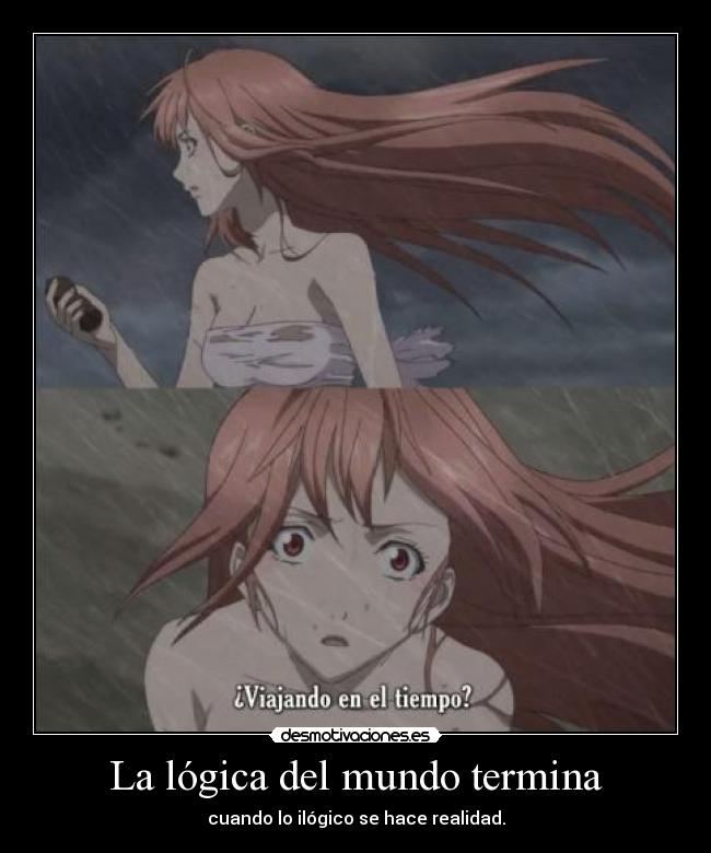 La lógica del mundo termina - 