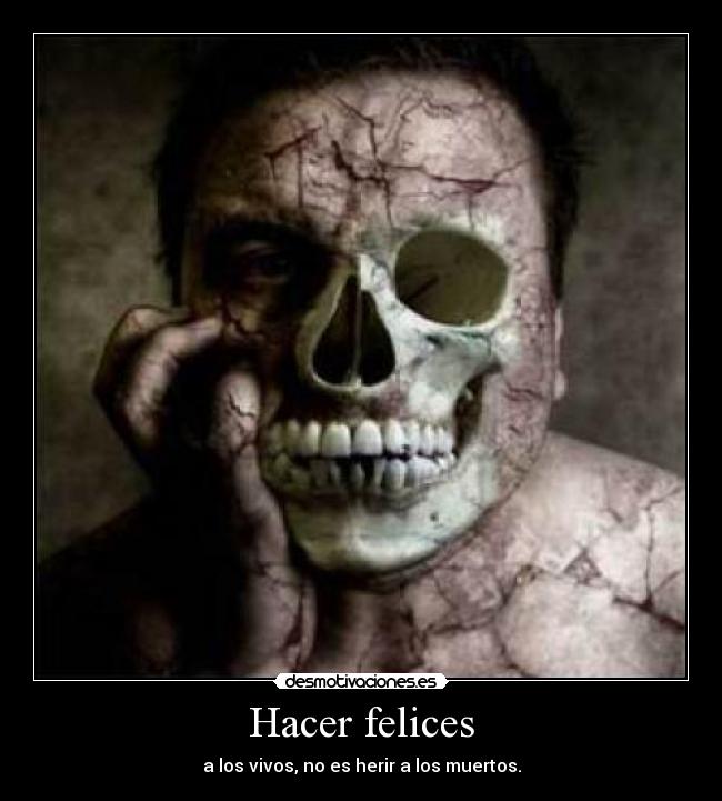 Hacer felices -