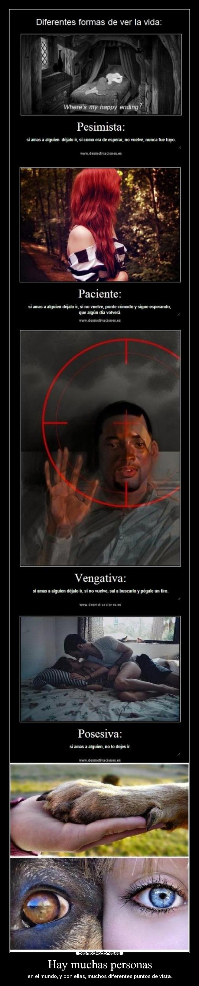 Hay muchas personas - en el mundo, y con ellas, muchos diferentes puntos de vista.