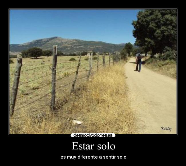 Estar solo - es muy diferente a sentir solo