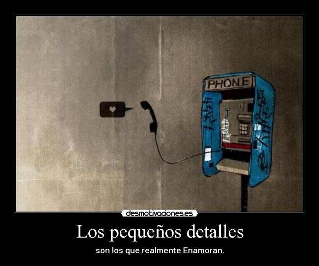 Los pequeños detalles -