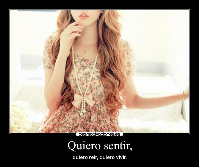 Quiero sentir, - 