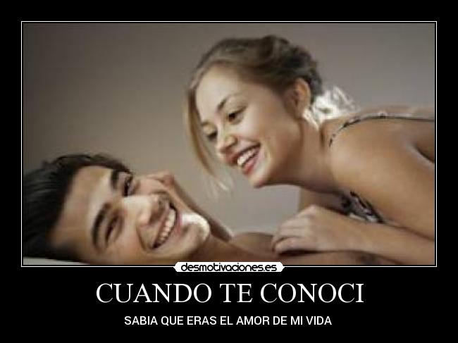 CUANDO TE CONOCI -