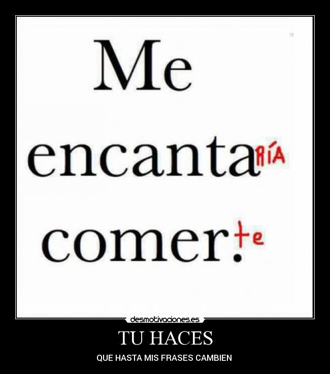 TU HACES -