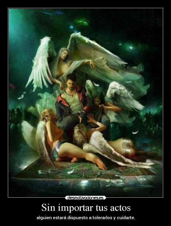 Sin importar tus actos - 