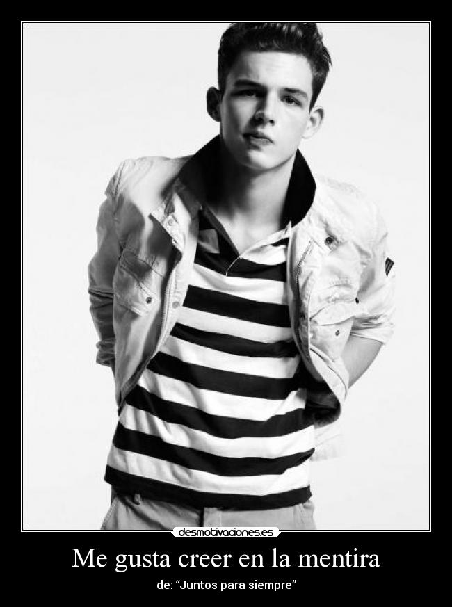 Me gusta creer en la mentira - 