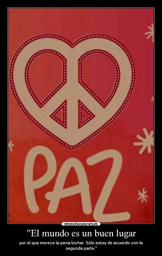 El mundo es un buen lugar -
