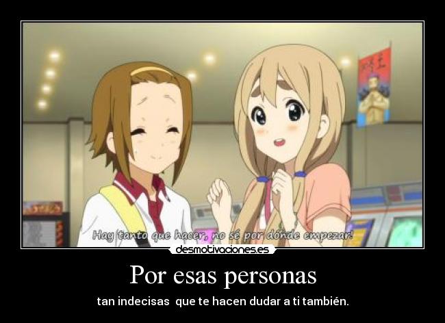 Por esas personas -