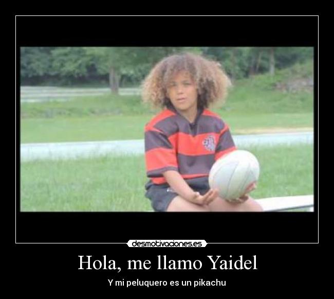Hola, me llamo Yaidel -