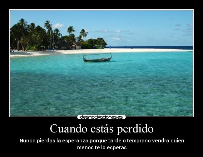 Cuando estás perdido - 