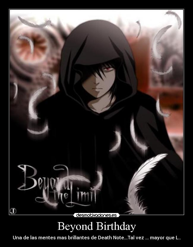 Beyond Birthday - Una de las mentes mas brillantes de Death Note...Tal vez ... mayor que L..