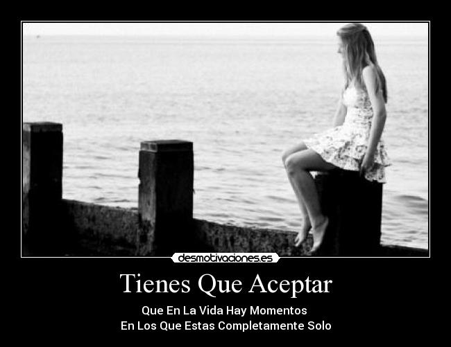Tienes Que Aceptar - 