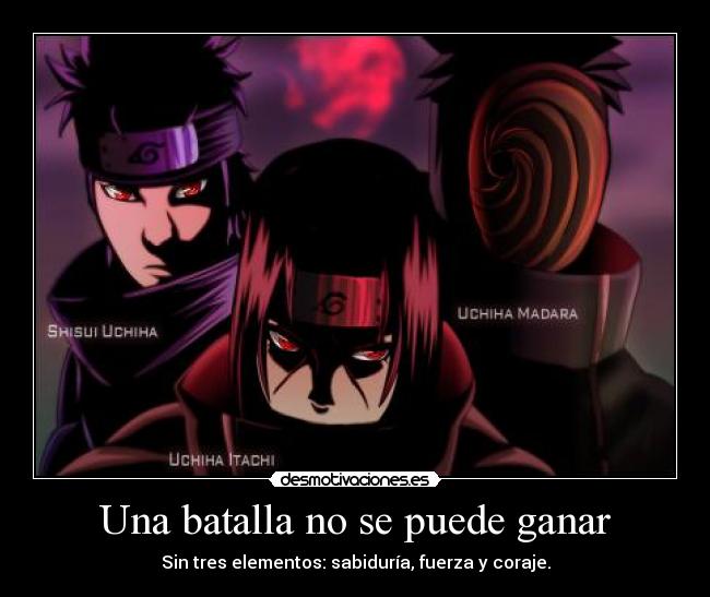 carteles frase amigo itachi shisui madara obito tobi desmotivaciones