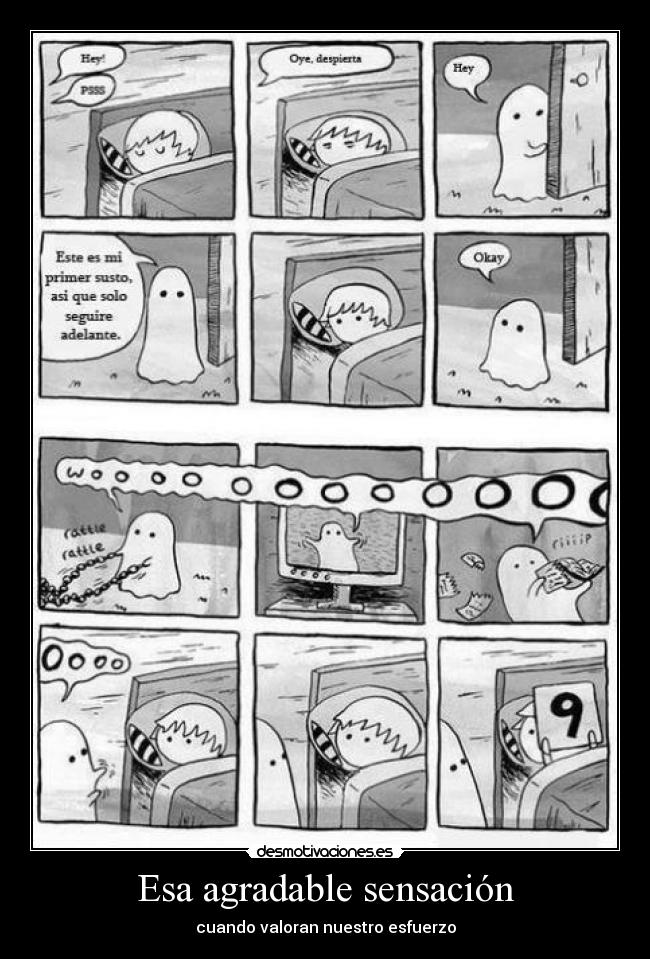 Esa agradable sensación - cuando valoran nuestro esfuerzo