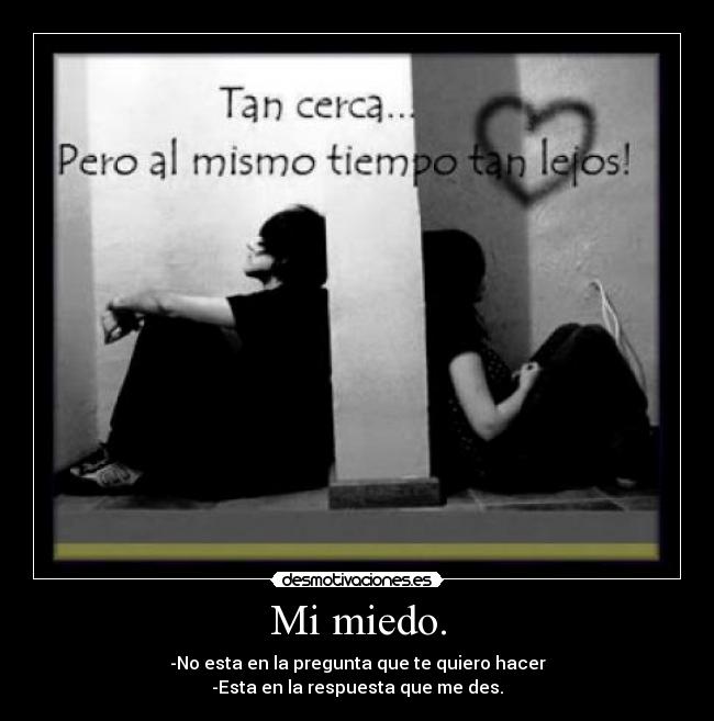 carteles miedo miedo pregunta timidez respuesta desmotivaciones