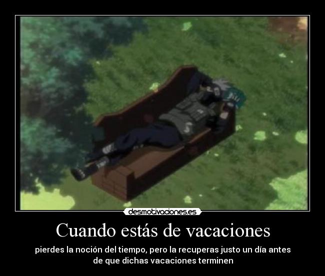 Cuando estás de vacaciones - 