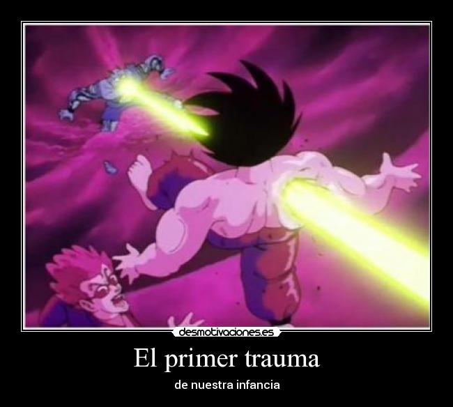 carteles dragon ball goku pikoro infancia echos reales traumas desmotivaciones