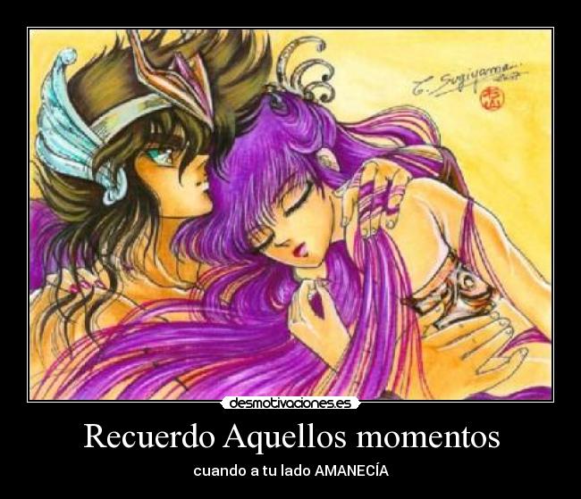 Recuerdo Aquellos momentos - cuando a tu lado AMANECÍA