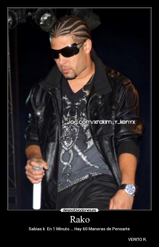 Rako - Sabias k En 1 Minuto ... Hay 60 Maneras de Pensarte ♥
VERITO R.
