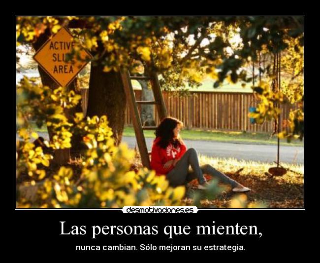 Las personas que mienten, - 