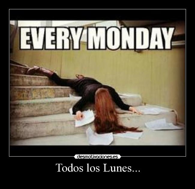 Todos los Lunes... - 
