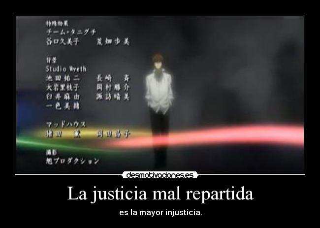 La justicia mal repartida - 