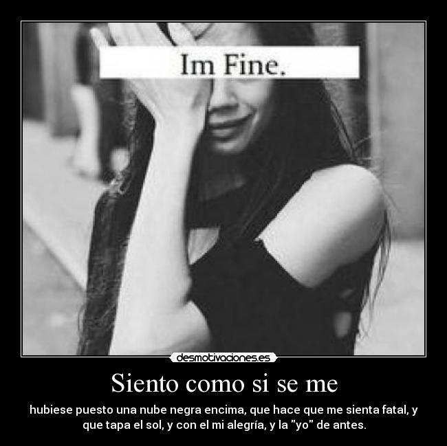 Siento como si se me - 