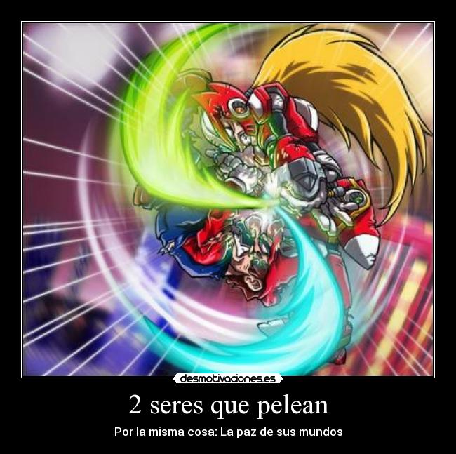 2 seres que pelean - Por la misma cosa: La paz de sus mundos