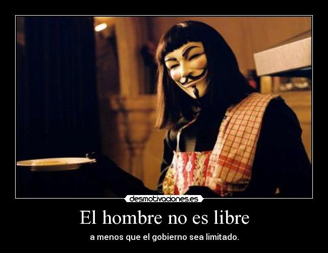 El hombre no es libre -