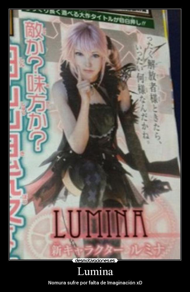 Lumina - Nomura sufre por falta de Imaginación xD
