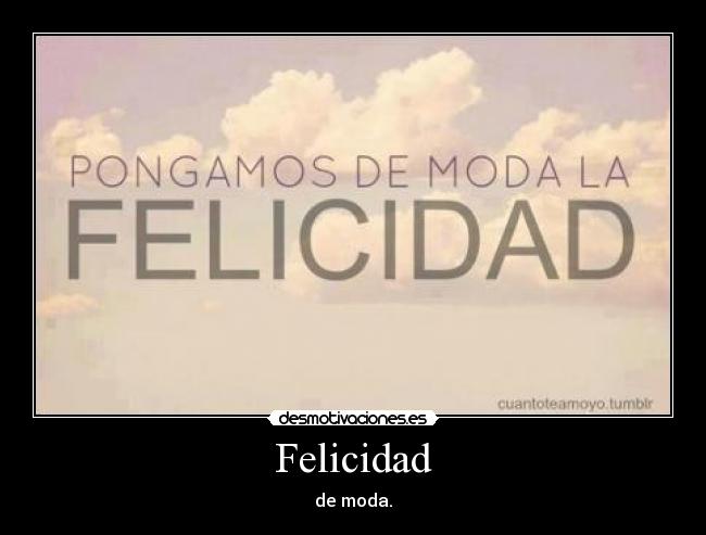 Felicidad - 