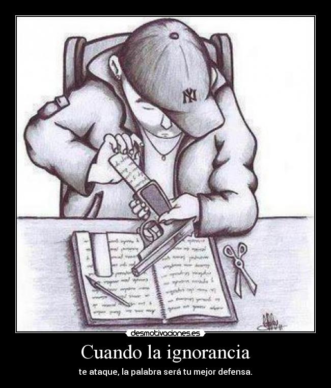 Cuando la ignorancia -