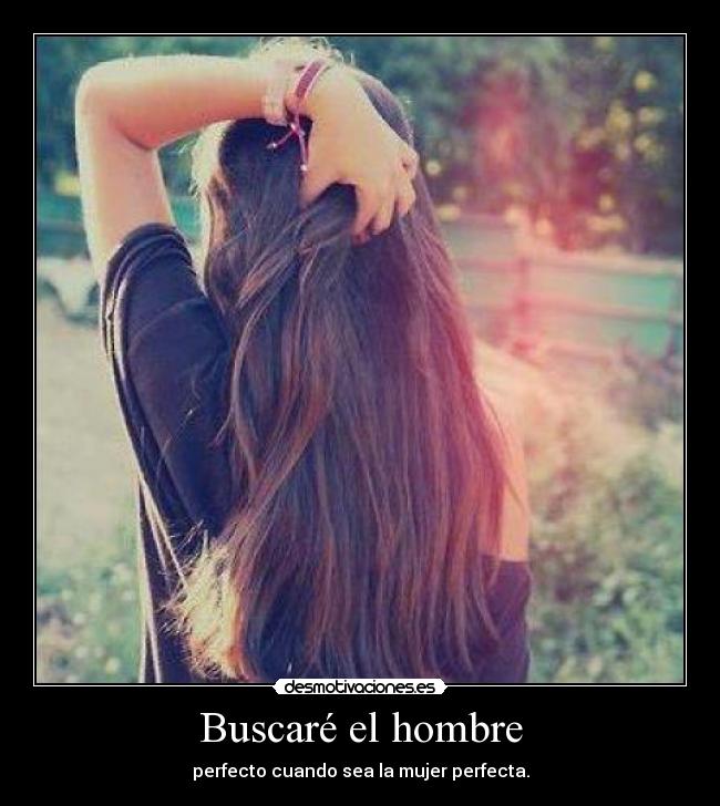 Buscaré el hombre - 