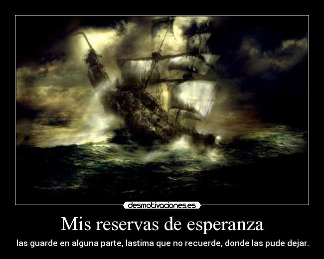 Mis reservas de esperanza -