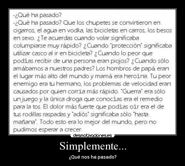 Simplemente... -