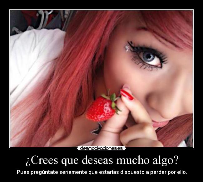 carteles desear perder desmotivaciones